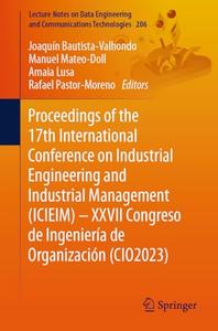 Proceedings of the 17th International Conference on Industrial Engineering and Industrial Management (ICIEIM)