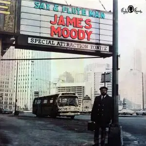 James Moody - Sax & Flute Man (1973/2020) [Official Digital Download 24/96]