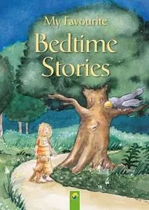 «My Favourite Bedtime Stories» by Annette Huber,Doris Jäckle,Sabine Streufert