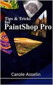 Tips & Tricks for PaintShop Pro