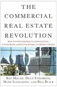 The Commercial Real Estate Revolution (repost)