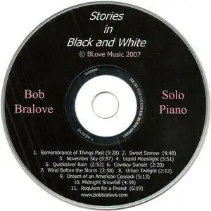 Bob Bralove - Stories In Black And White (2007)