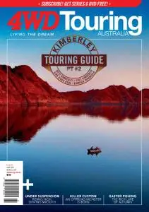 4WD Touring Australia - Issue 81 - April 2019