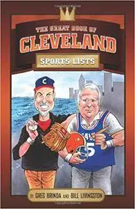 The Great Book of Cleveland Sports Lists (Great Book of Sports Lists)