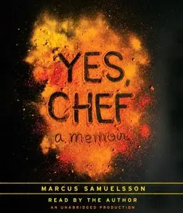 Yes, Chef: A Memoir [Audiobook]