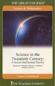 Science in the 20th Century: A Social Intellectual Survey (Repost)