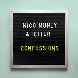 Nico Muhly & Teitur - Confessions (2016) [Official Digital Download]