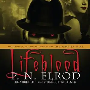 «Lifeblood» by P.N. Elrod