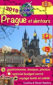 «eGuide Voyage: Prague et alentours» by Cristina Rebiere, Olivier Rebiere