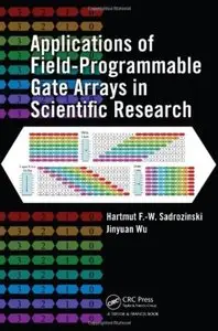 Applications of Field-Programmable Gate Arrays in Scientific Research [Repost]