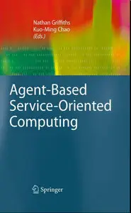 Agent-Based Service-Oriented Computing (repost)