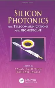 Silicon Photonics for Telecommunications and Biomedicine [Repost]