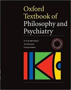 Oxford Textbook of Philosophy of Psychiatry