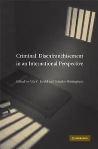 Criminal Disenfranchisement in an International Perspective