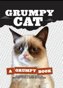 Grumpy Cat: A Grumpy Book