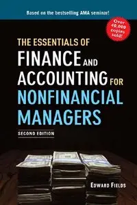 The Essentials of Finance and Accounting for Nonfinancial Managers (repost)