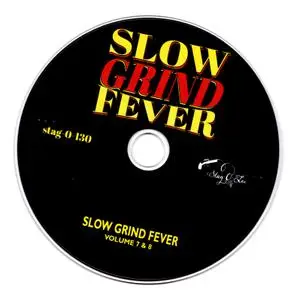 Various Artists - Slow Grind Fever, Vol. 7 & 8 (2018) {Stag-O-Lee Records STAG-O-130}