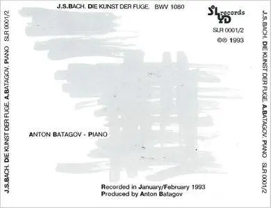Anton Batagov - Johann Sebastian Bach: Die Kunst der Fuge (The Art of the Fugue) (1993) 2CDs