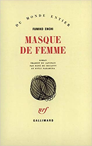 Masque de femme - Enchi Fumiko