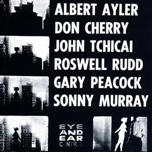 Albert Ayler - New York Eye And Ear Control (1964) {ESP-Disk Japan}