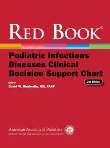 Red Book®: Pediatric Infectious Diseases Clinical Decision Support Chart