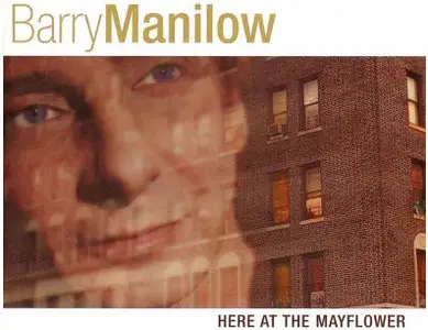 Barry Manilow - Here At The Mayflower (2001)
