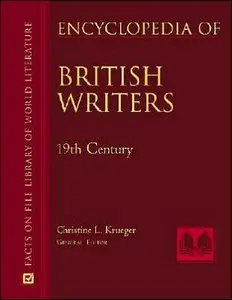 Encyclopedia of British Writers: 19th and 20th Centuries (Facts on File Library of World Literature) (repost)
