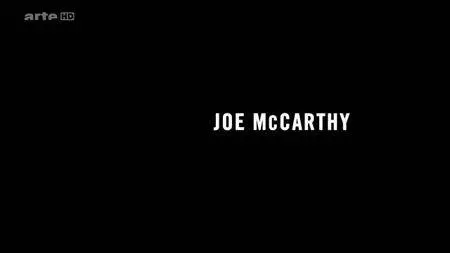 (Arte) Un vrai Américain : Joe McCarthy (2016)