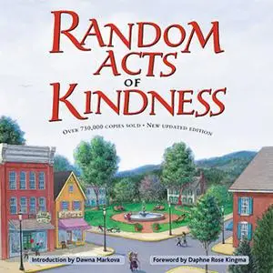 «Random Acts of Kindness» by Dawna Markova