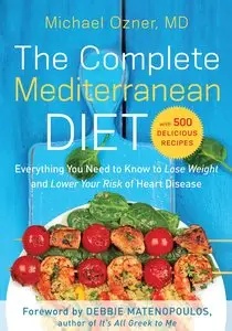 The Complete Mediterranean Diet (repost)