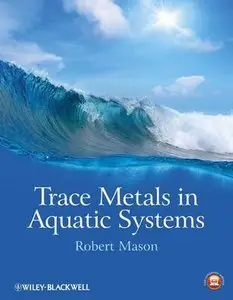 Trace Metals in Aquatic Systems (Repost)