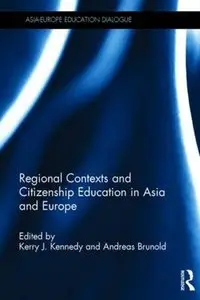 Regional Contexts and Citizenship Education in Asia and Europe (repost)