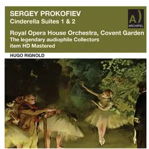 Royal Opera House Orchestra, Covent Garden - Prokofiev- Cinderella Suites 1 & 2 (2022) [Official Digital Download 24/96]