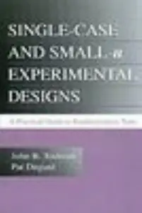 Single-case and Small-n Experimental Designs: A Practical Guide To Randomization Tests