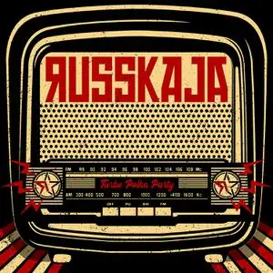 Russkaja - Turbo Polka Party (2023) [Official Digital Download]