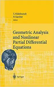 Geometric Analysis and Nonlinear Partial Differential Equations