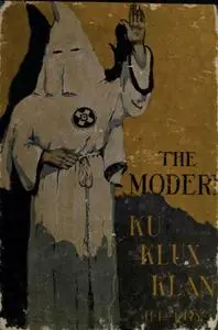 «The Modern Ku Klux Klan» by Henry Peck Fry