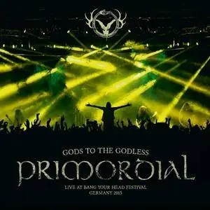 Primordial - Gods to the Godless (2016)