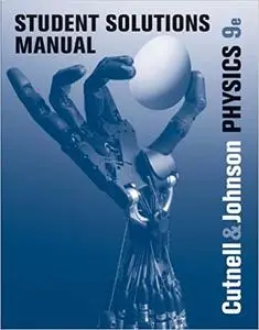 Student Solutions Manual to accompany Physics 9e