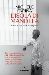 Michele Farina - L’isola di Mandela