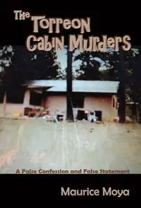 «The Torreon Cabin Murders» by Maurice Moya