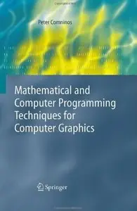 Mathematical and Computer Programming Techniques for Computer Graphics [Repost]