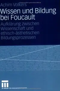 Wissen und Bildung bei Foucault