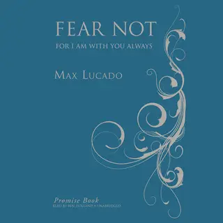«Fear Not Promise Book» by Max Lucado