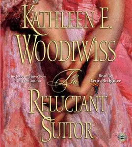 «The Reluctant Suitor» by Kathleen E. Woodiwiss