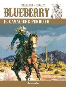 Blueberry 04 - Il cavaliere perduto (RCS 2022-11-15)