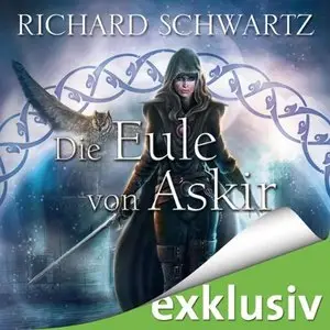 Richard Schwartz - Die Eule von Askir