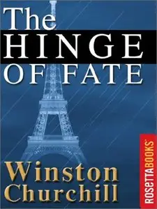 The Second World War, Volume 4: The Hinge of Fate by Winston S. Churchill (Repost)