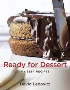 Ready for Dessert: My Best Recipes (repost)