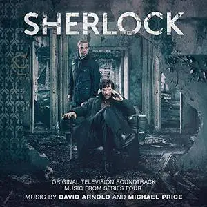 David Arnold & Michael Price - Sherlock Series 4 (Original Television Soundtrack) (2017)
